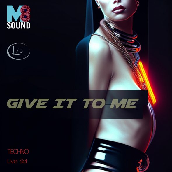 L75 - Techno - Give It To Me - Live Set