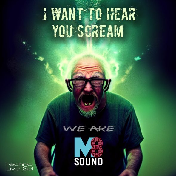 M8 Sound - Techno - Ich Will Euch Schreien Hören - Live Set